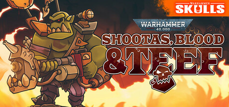战锤 40K：枪声、鲜血和铁拳/Warhammer 40,000: Shootas, Blood & Teef