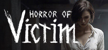 受害者恐惧/Horror of Victim